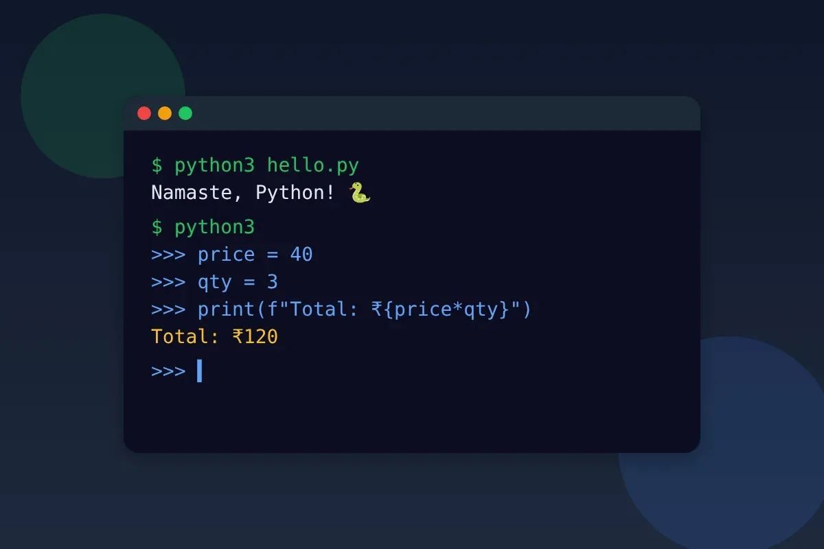 The interactive shell: type a line, get an answer straight away.